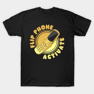 Flip phone Activate 1 T-Shirt